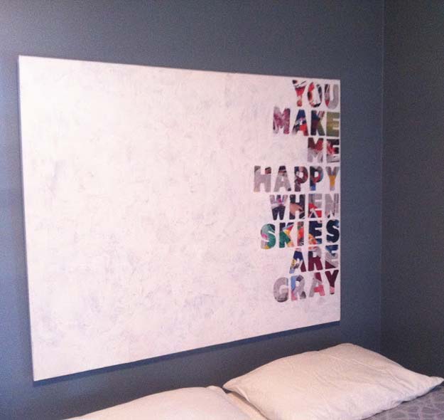 DIY Wall Art Ideas for Teen Rooms - DIY Quotes on Canvas - Cheap and Easy Wall Art Projects for Teenagers - Girls and Boys Crafts for Walls in Bedrooms - Fun Home Decor on A Budget - Cool Canvas Art, Paintings and DIY Projects for Teens http://diyprojectsforteens.com/diy-wall-art-teens