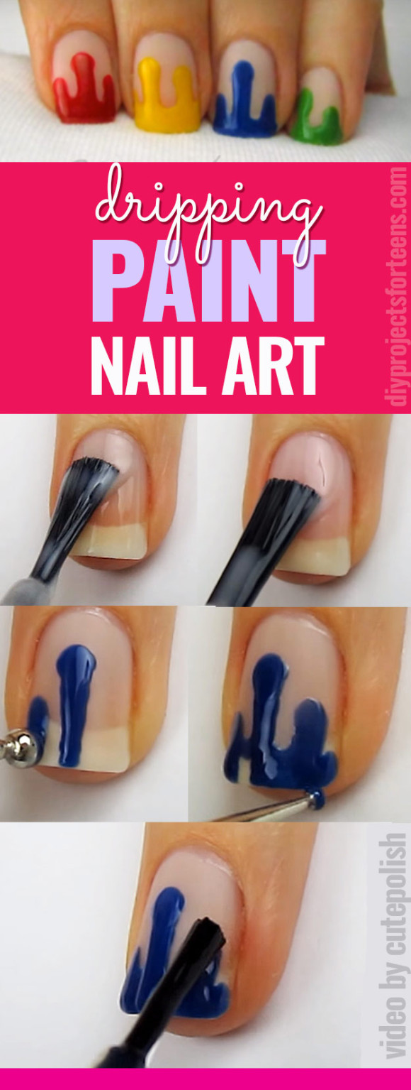 Awesome Dripping Paint Nail Art DIY Projects for Teens