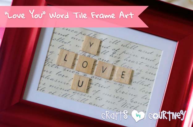 DIY Valentine Gifts - Word Tile Picture Frame - Gifts for Her and Him, Teens, Teenagers and Tweens - Mason Jar Ideas, Homemade Cards, Cheap and Easy Gift Ideas for Valentine Presents 