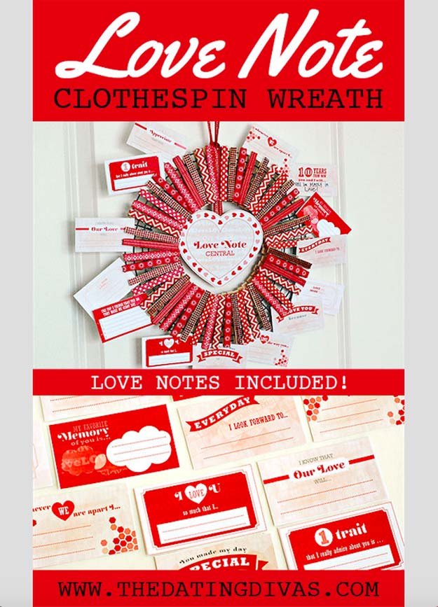 DIY Valentine Decor Ideas - Love Note Clothespin Wreath - Cute and Easy Home Decor Projects for Valentines Day Decorating - Best Homemade Valentine Decorations for Home, Tables and Party, Kids and Outdoor - Romantic Vintage Ideas - Cheap Dollar Store and Dollar Tree Crafts 