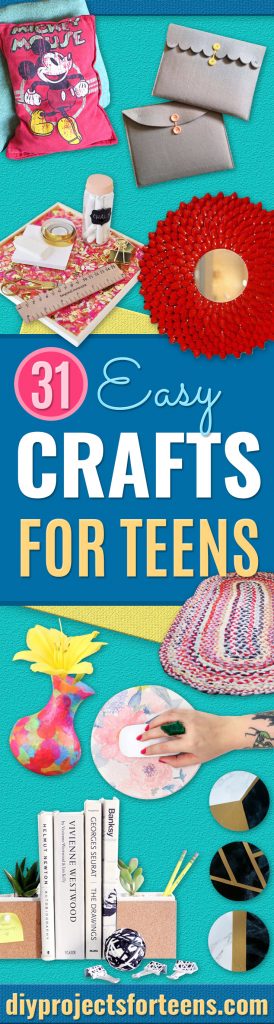 31 Easy Crafts for Teens - DIY Projects for Teens