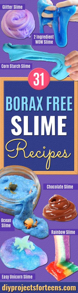 How to Make Slime Without Borax | 31 Recipes - DIY Projects for Teens